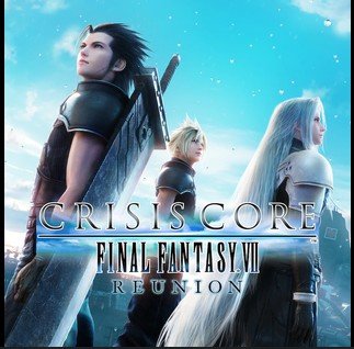 CRISIS CORE –FINAL FANTASY VII– REUNION - PS4 & PS5